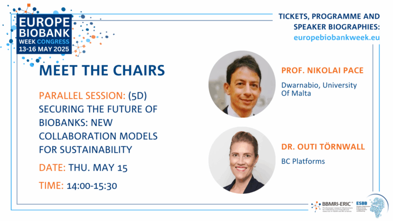 A promotion card for the two chairs of the 5D session that shows a photo of a man with dark brown hair and a photo of a woman with light brown hair and a blazer. To the left it says 'Parallel session 5D Securing the future of biobanks new collaboration models for sustainability'. The EBW logo - blue, white and orange - is shown.