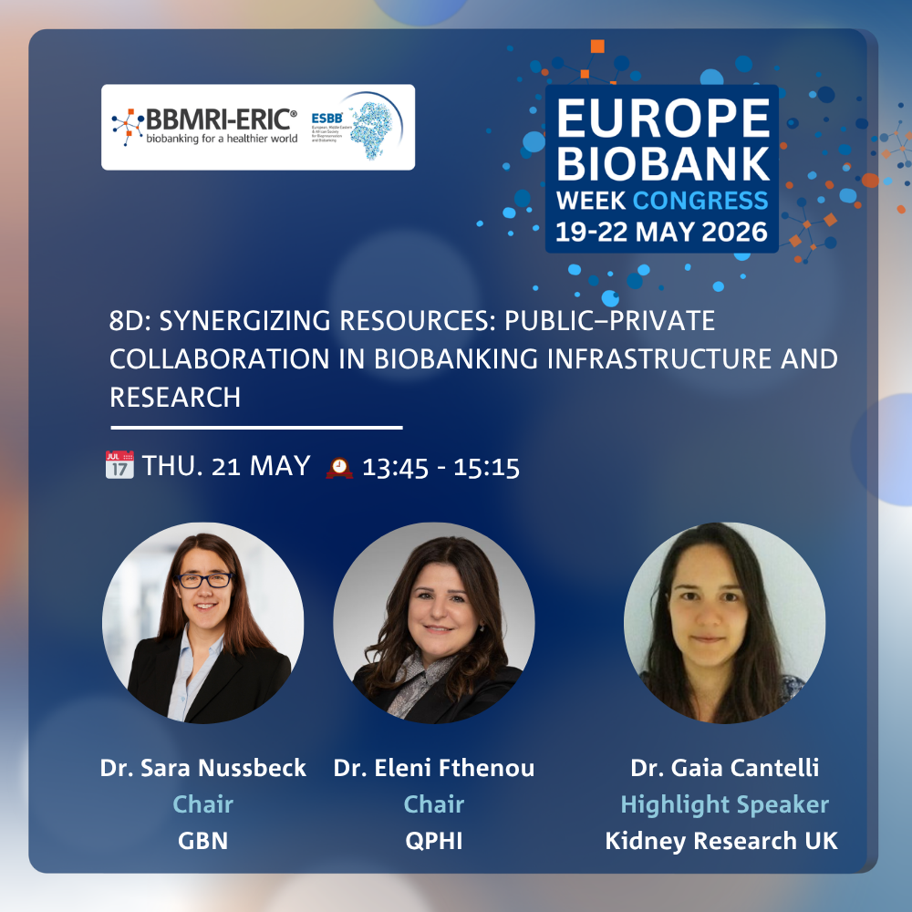 #EBW26 Previews: 8D: Synergising resources: Public–private collaboration in biobanking infrastructure and research